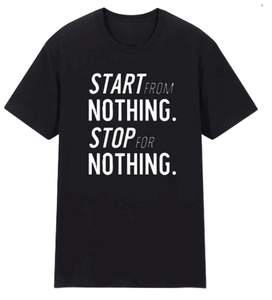 Start From Nothing Black T-Shirt